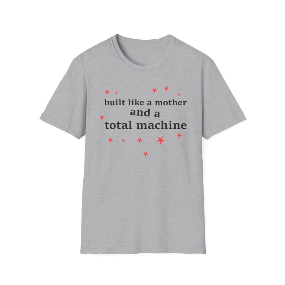 Olivia Rodrigo Built Like a Mother and a Total Machine Unisex Softstyle T-shirt